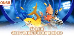 Bắn Cá ON68 - Giới Thiệu Sảnh Chơi Đổi Thưởng Đẳng Cấp 2026 - slotvivo89