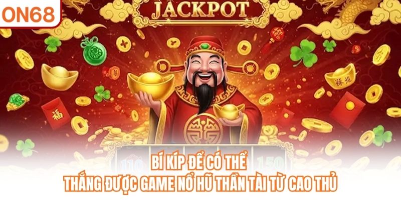 Nổ Hũ Thần Tài  - Chinh Phục Jackpot Khủng Tại Nhà Cái ON68 - slotvivo89