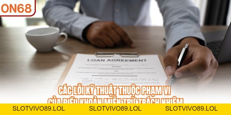 Miễn Trừ Trách Nhiệm ON68 - Các Quy Định Quan Trọng Cần Biết - slotvivo89
