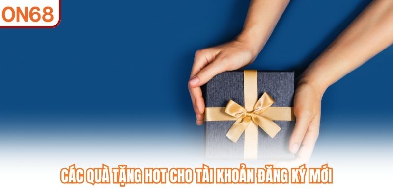 Khuyến Mãi Thành Viên Mới - Quà Tân Thủ Từ Nhà Cái ON68 - slotvivo89