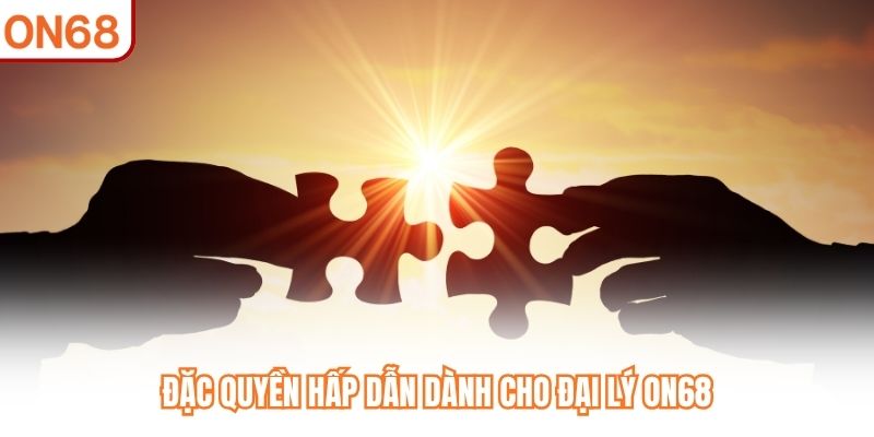 Đại Lý ON68 - Mở Ra Cơ Hội Kinh Doanh Uy Tín, Phát Triển - slotvivo89