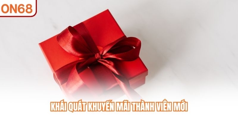 Khuyến Mãi Thành Viên Mới - Quà Tân Thủ Từ Nhà Cái ON68 - slotvivo89