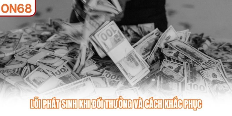 Rút Tiền ON68 - Hướng Dẫn Chi Tiết Dành Cho Người Mới - slotvivo89