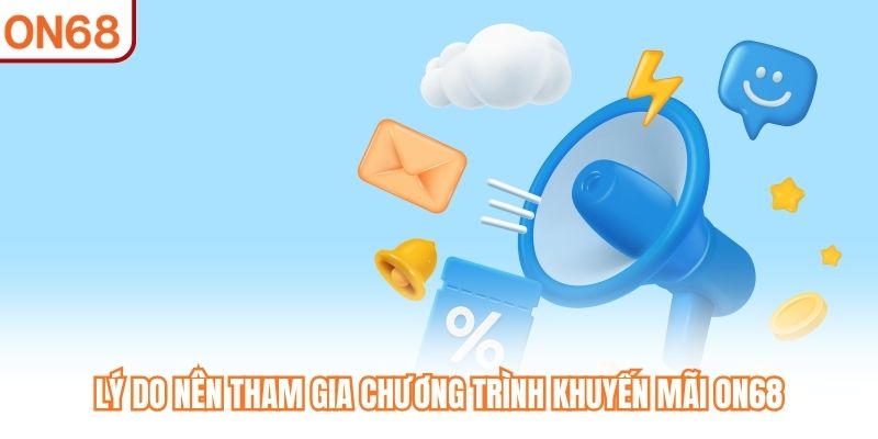 Khuyến Mãi ON68 - Khám Phá Các Ưu Đãi Hấp Dẫn Cho Hội Viên - slotvivo89