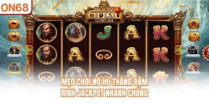 Nổ Hũ ON68 - Sảnh Chơi Với Cơn Lốc Quay Trúng Thưởng Lớn - slotvivo89