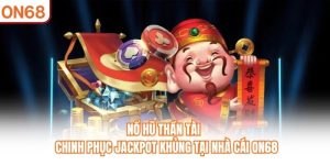 Nổ Hũ ON68 - Sảnh Chơi Với Cơn Lốc Quay Trúng Thưởng Lớn - slotvivo89
