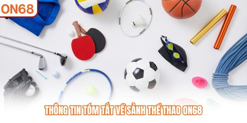 Thể Thao ON68 - Đa Dạng Kèo Cược, Tỷ Lệ Thưởng Cạnh Tranh - slotvivo89