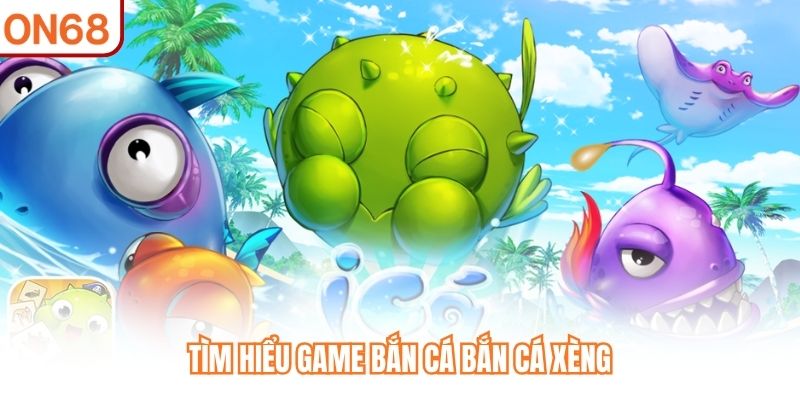 Bắn Cá Xèng - Săn Boss Và Nhận Thưởng Ngay Tại Nhà ON68  - slotvivo89
