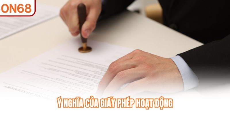 Giấy Phép Hoạt Động ON68 - Nền Tảng Pháp Lý Vững Chắc - slotvivo89